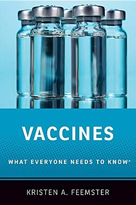 Vaccines: What Everyone Needs To Know(r)-..