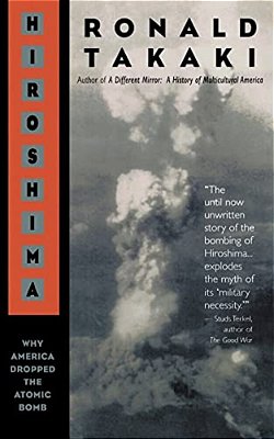 Hiroshima: Why America Dropped The Atomic Bomb-..