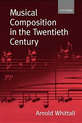 Musical Composition In The Twentieth Century-..