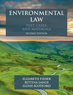 Environmental Law: Text, Cases & Materials-..