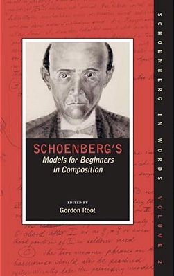 Schoenberg's Models For Beginners In Composition-..