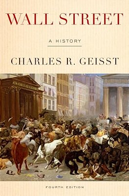 Wall Street: A History-..