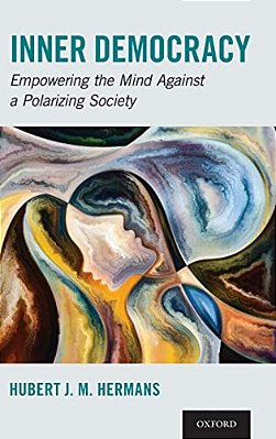 Inner Democracy: Empowering The Mind Against A Polarizing Society-..