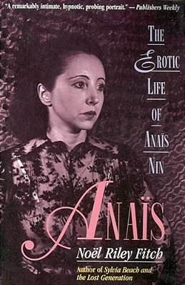 Anais: The Erotic Life Of Anais Nin-..