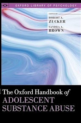 Oxford Handbook Of Adolescent Substance Abuse-..