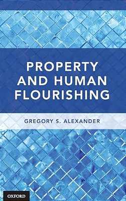 Property And Human Flourishing-..