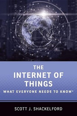 Internet Of Things: What Everyone Needs To Know(r)-..
