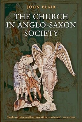 The Church In Anglo-Saxon Society-..