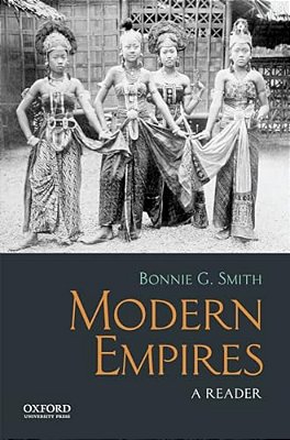 Modern Empires: A Reader-..