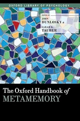 Oxford Handbook Of Metamemory-..
