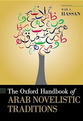 Oxford Handbook Of Arab Novelistic Traditions-..