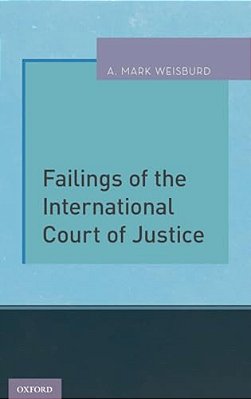 Failings Of The International Court Of Justice-..