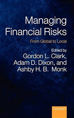 Managing Financial Risks: From Global To Local-..