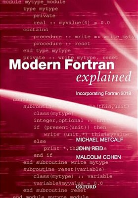 Modern Fortran Explained: Incorporating Fortran 2018-..