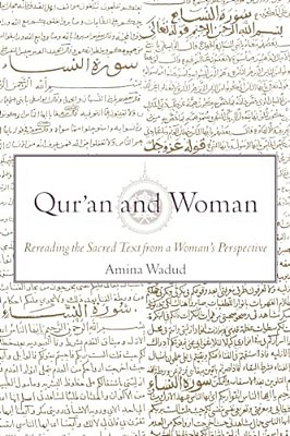 Qur'An And Woman: Rereading The Sacred Text From A Woman's Perspective-..
