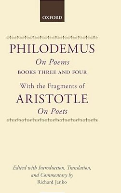Philodemus On Poems Books 3-4: With The Fragments Of Aristotle On Poets-..