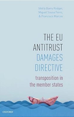 Eu Antitrust Damages Directive: Transposition In The Member States-..