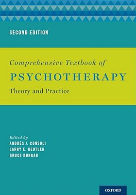 Comprehensive Textbook Of Psychotherapy: Theory And Practice-..
