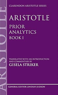 Aristotle, Prior Analytics Book I-..