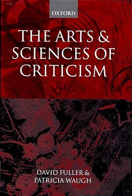 The Arts And Sciences Of Criticism-..