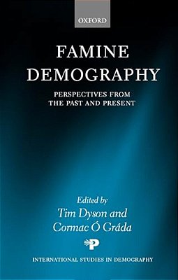 Famine Demography: Perspectives From The Past And Present-..