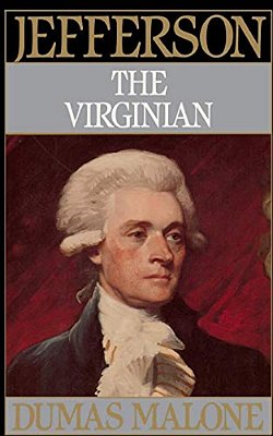 Jefferson The Virginian - Volume I-..