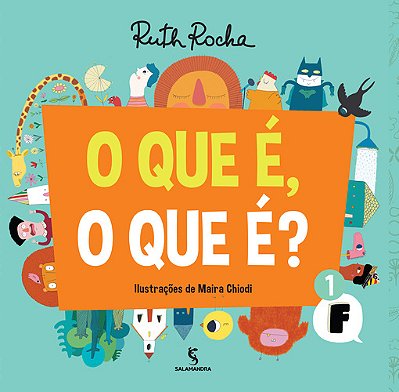 O Que É, O Que É? - Volume 1 - 2ª Edição