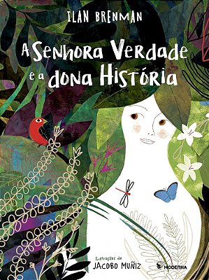A Senhora Verdade E A Dona História
