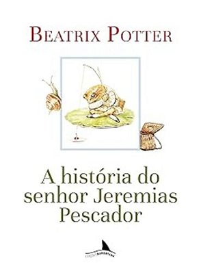 A História Do Senhor Jeremias Pescador