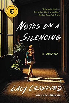 Notes On A Silencing: A Memoir-..