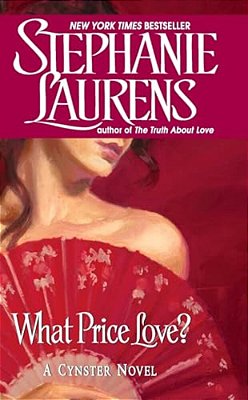 What Price Love?: A Cynster Novel-..