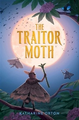The Traitor Moth-..