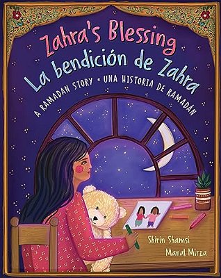 Zahra's Blessing (Bilingual Spanish & English): A Ramadan Story-..