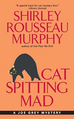 Cat Spitting Mad: A Joe Grey Mystery-..