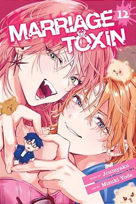 Marriage Toxin, Vol. 12-..