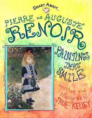 Pierre-Auguste Renoir: Paintings That Smile-..
