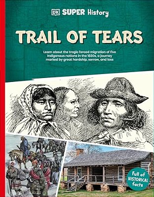 Dk Super History Trail Of Tears-..