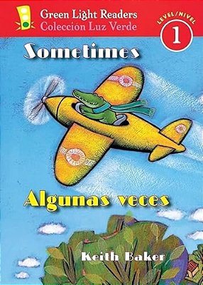 Sometimes/Algunas Veces: Bilingual English-Spanish-..