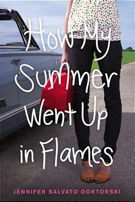 How My Summer Went Up In Flames-..