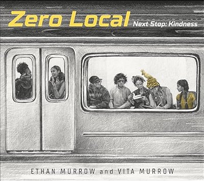 Zero Local: Next Stop: Kindness-..