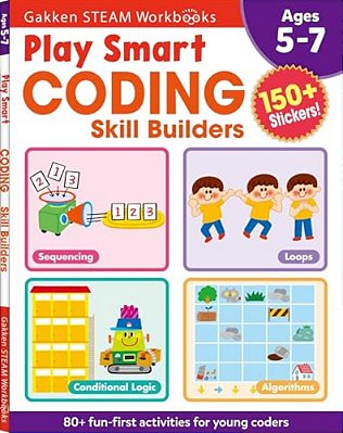 Play Smart Coding Skill Builders: For Ages 5-7 (Gakken Steam Workbooks)-..