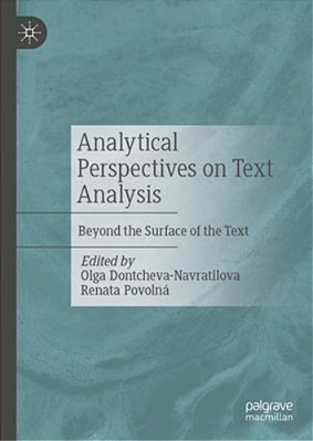 Analytical Perspectives On Text Analysis: Beyond The Surface Of The Text-..