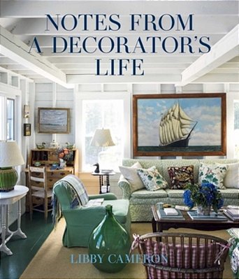 Notes From A Decorator's Life-..