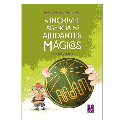A Incrivel Agencia Dos Ajudantes Magicos