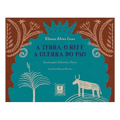 A Terra, O Rei E A Guerra Do Pao