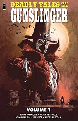 Deadly Tales Of The Gunslinger Volume 1-..