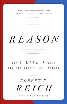 Reason: Why Liberals Will Win The Battle For America-..