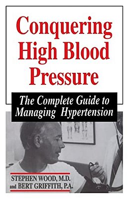 Conquering High Blood Pressure-..