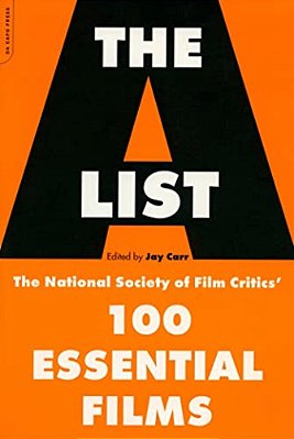 The A List: The National Society Of Film Critics' 100 Essential Films-..