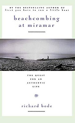 Beachcombing At Miramar: The Quest For An Authentic Life-..